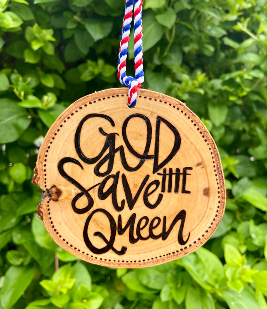 God Save The Queen Wood Slice